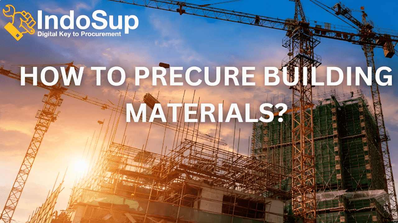 How to procure building materials